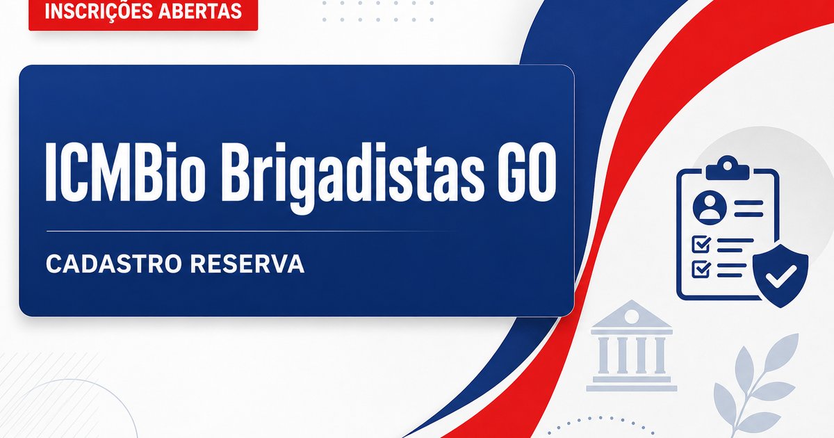 ICMBio - Instituto Chico Mendes de Conservação da Biodiversidade: ICMBio - GO abre processo seletivo para brigadistas e  - Instituto Chico Mendes de Conservação da Biodiversidade
