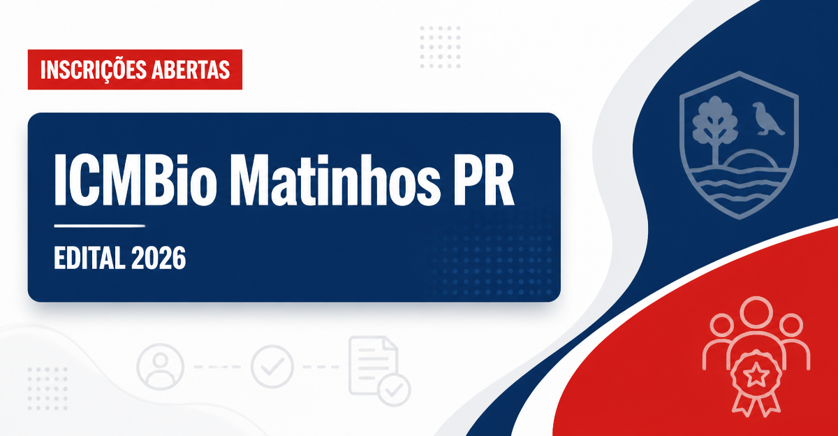 ICMBio Matinhos PR abre processo seletivo simplificado para cadastro de reserva - Instituto Chico Mendes de Conservação da Biodiversidade