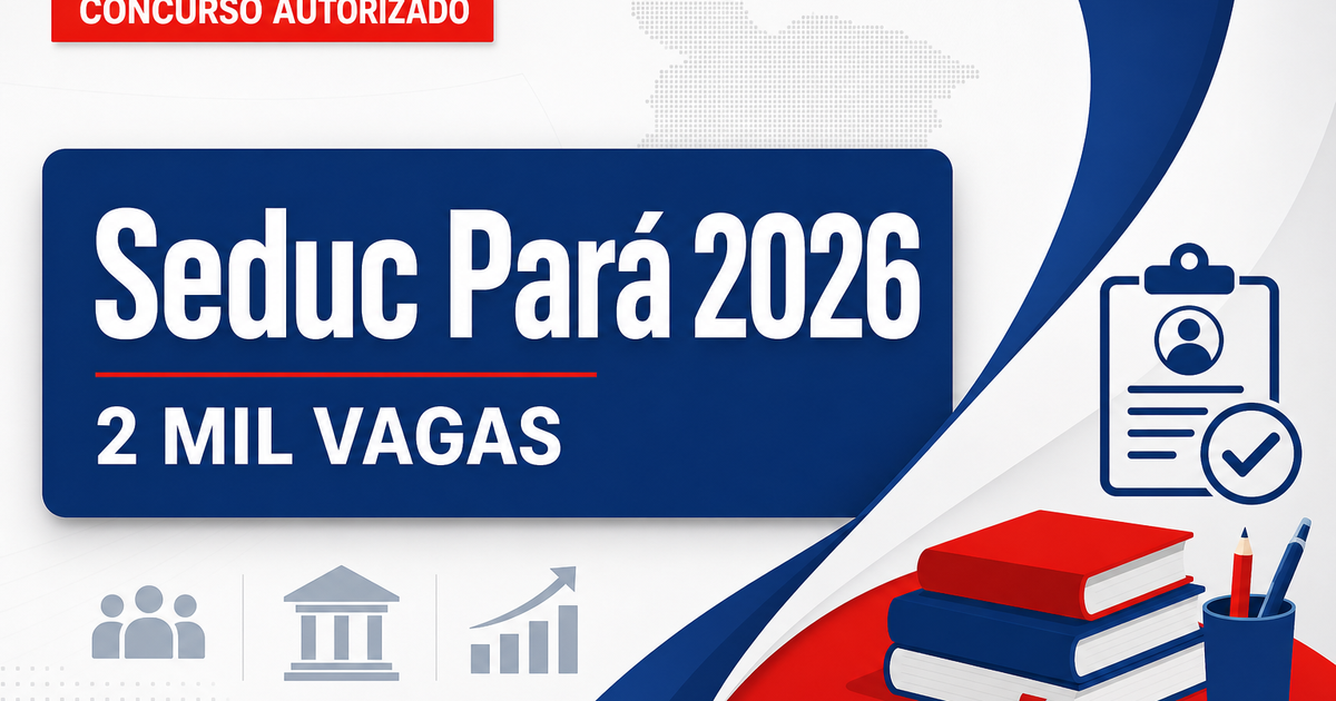 Concurso Seduc PA avança com escolha da banca e prevê 2 mil vagas - Secretaria de Educação do Pará