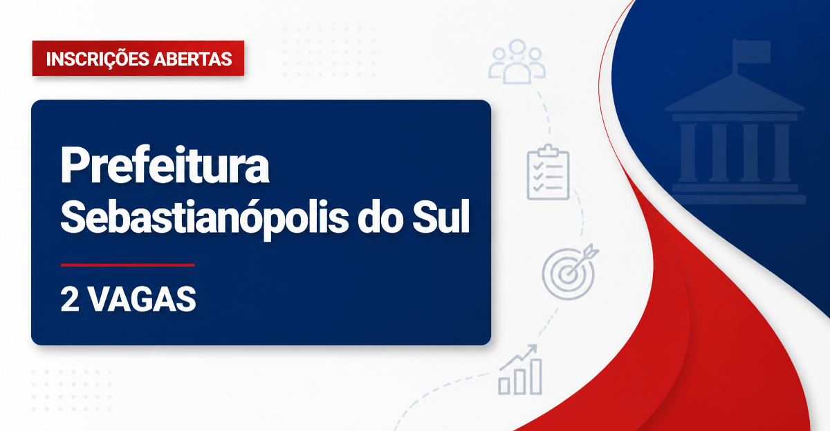 Prefeitura de Sebastianópolis do Sul: Prefeitura de Sebastianópolis do Sul - SP abre vagas para Agentes de Saúde e Endem - Prefeitura de Sebastianópolis do Sul