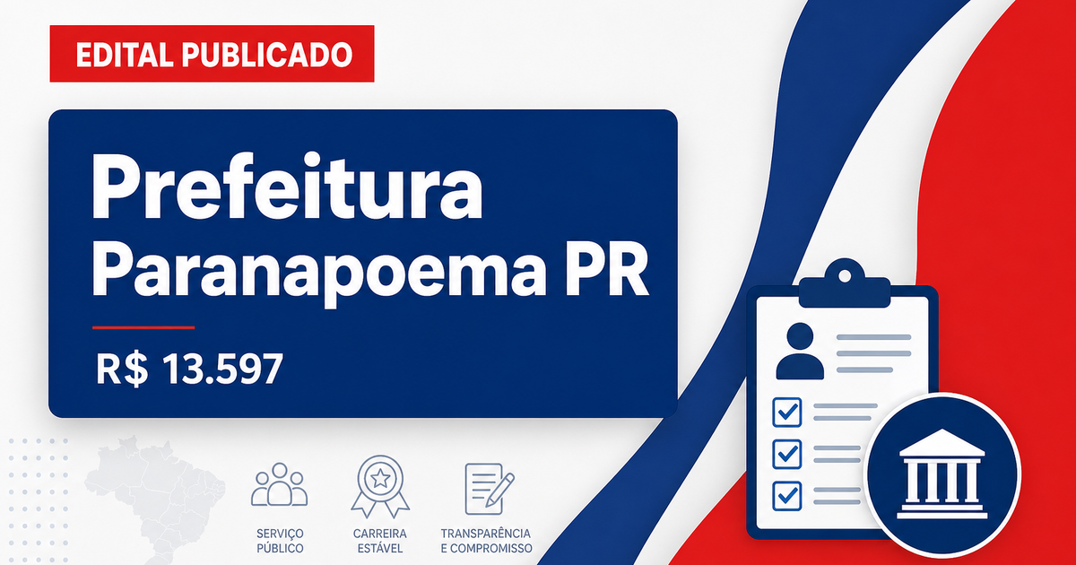 Prefeitura de Paranapoema - PR abre concurso público com salários de até R$ 13.597,37 - Prefeitura de Paranapoema