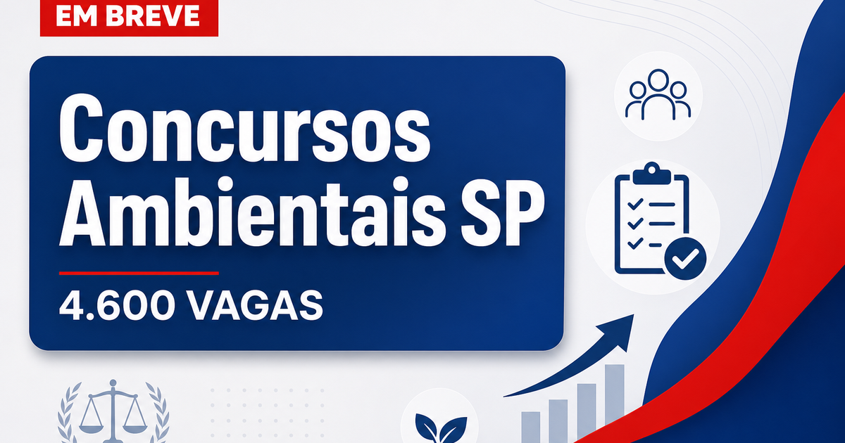 Concursos Ambientais têm 4,6 mil vagas previstas; veja lista - s Ambientais têm 4,6 mil vagas previstas; veja lista