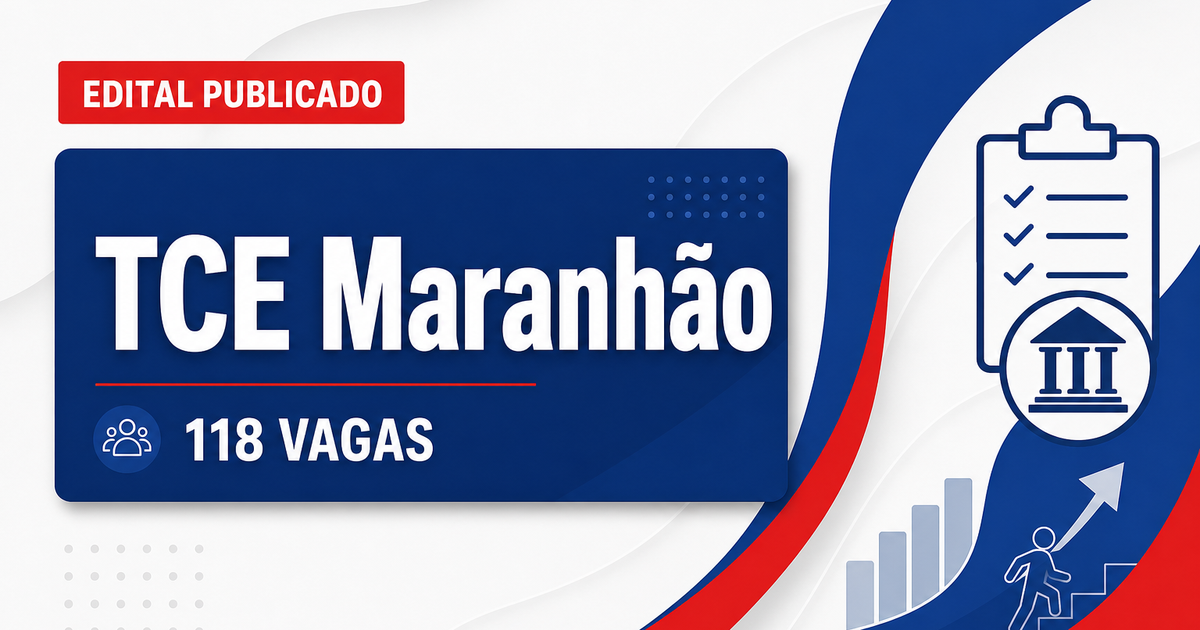 Concurso TCE MA tem banca definida para edital com 118 vagas - Tribunal de Contas do Estado