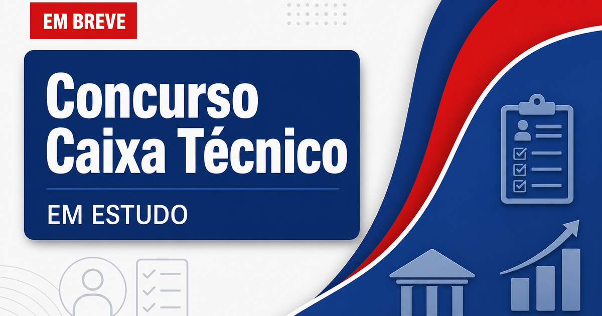 Novo concurso da Caixa para técnico bancário está em estudo e pode ter Cesgranrio como banca - Novo  da Caixara técnico bancário está em estudo e pode ter Cesgranrio como banc