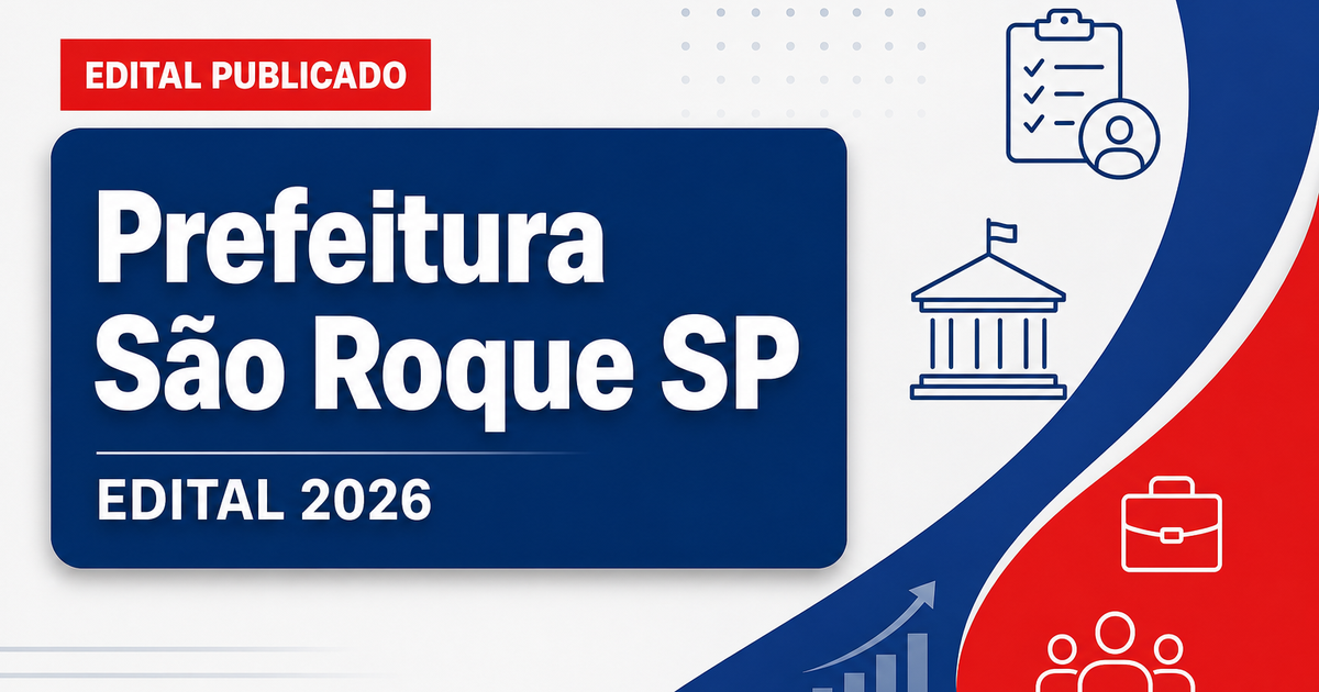 Prefeitura de São Roque SP reabre processo seletivo para serviçal II - Prefeitura de São Roque