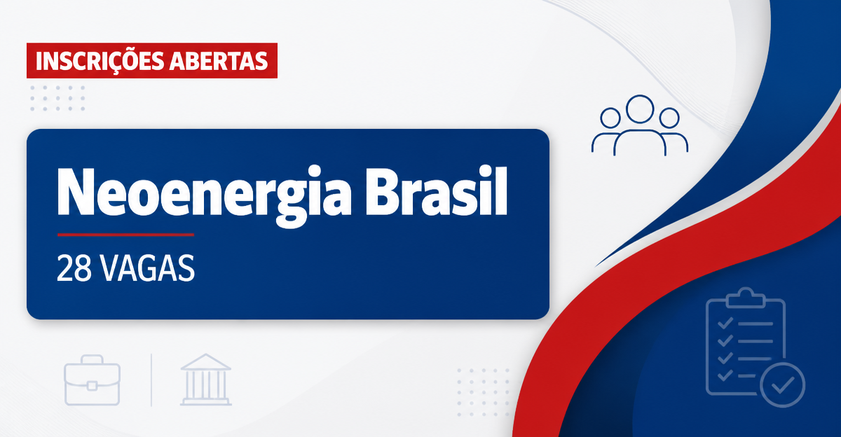 Neoenergia abre 28 vagas de emprego no Brasil para áreas técnicas, logística e sistemas - Neoenergia abre 28 vagas de emprego no Brasilra áreas técnicas, logística e sist