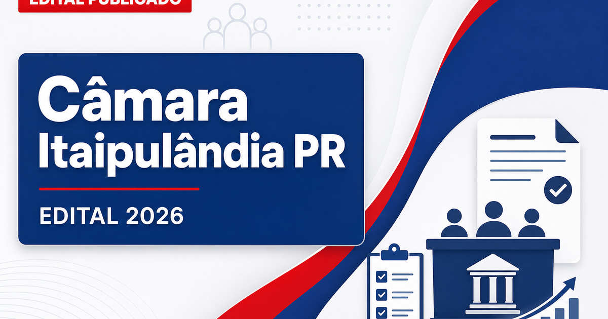 Câmara de Itaipulândia - PR abre concurso público para Zeladora e Assistente Administrativo - Câmara de Itaipulândia