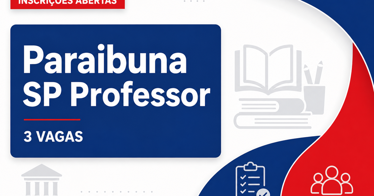 Estância Turística de Paraibuna SP abre processo seletivo para 3 vagas de professor - Estância Turística de Paraibuna