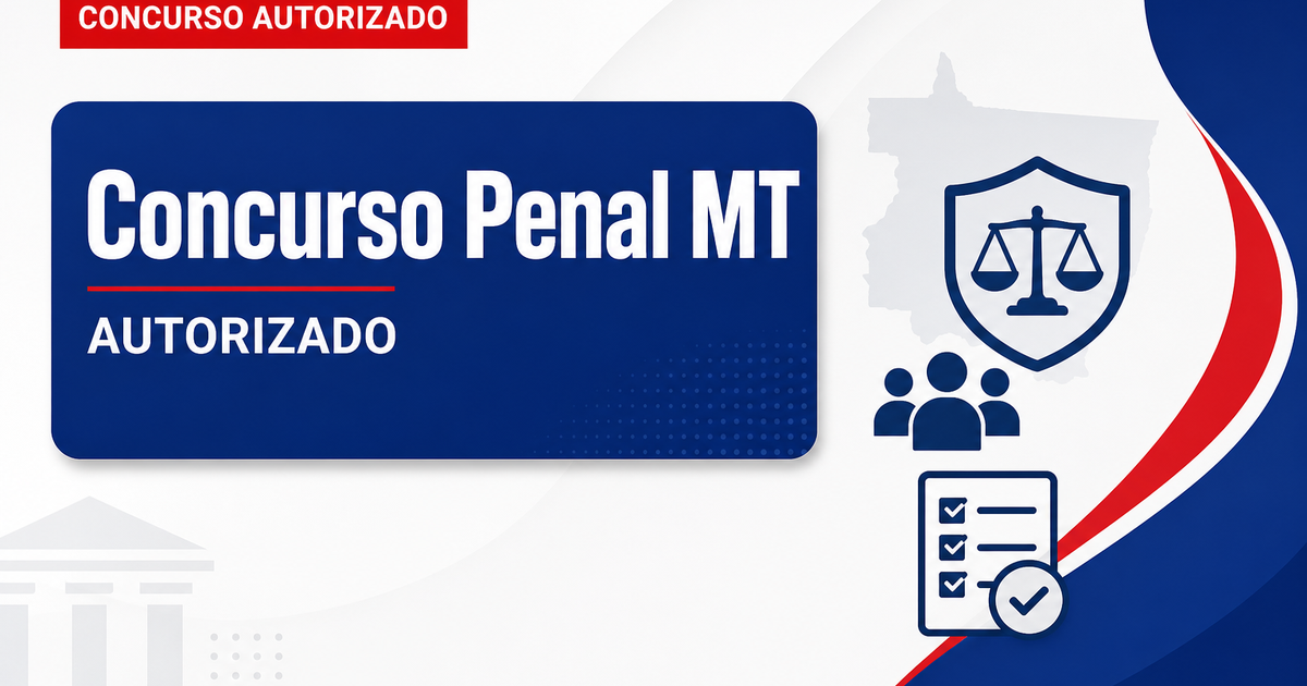 Governador anuncia novo concurso Penal MT e mais convocações - Penal MT