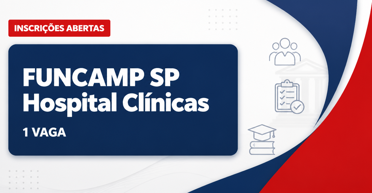 FUNCAMP - Fundação de Desenvolvimento da Unicamp: FUNCAMP - SP abre seleção para Médico Ortopedista no Hospital de Clíni - Fundação de Desenvolvimento da Unicamp