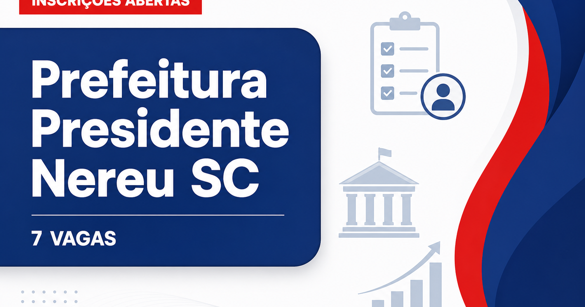 Prefeitura de Presidente Nereu: Prefeitura de Presidente Nereu - SC abre processo seletivo com salários de até R$ 8.036, - Prefeitura de Presidente Nereu