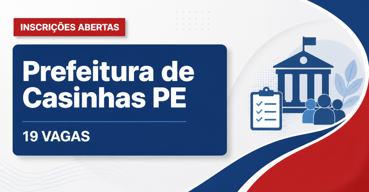 Prefeitura de Casinhas: Prefeitura de Casinhas - PE abre processos seletivos para profissionais de nível superior na saú - Prefeitura de Casinhas