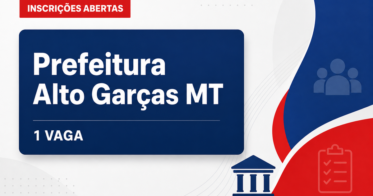 Prefeitura de Alto Garças: Prefeitura de Alto Garças - MT abre processo seletivo para professor - Prefeitura de Alto Garças