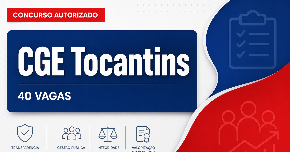 Concurso CGE TO tem comissão formada para 40 vagas de analista - Controladoria Geral do Estado