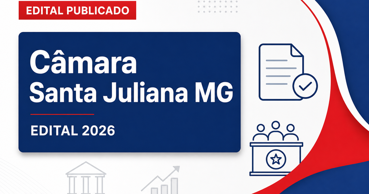 Câmara de Santa Juliana - MG abre concurso para profissionais de nível médio e superior - Câmara de Santa Juliana