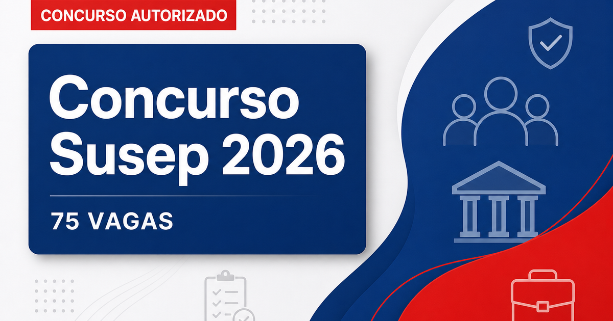 Concurso Susep: autorização avança para 75 vagas excedentes - Susep: autorização avançara 75 vagas excedentes
