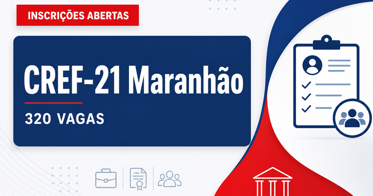 Concurso do CREF-21 MA abre 320 vagas para ensinos médio e superior - Conselho Regional de Educação Física