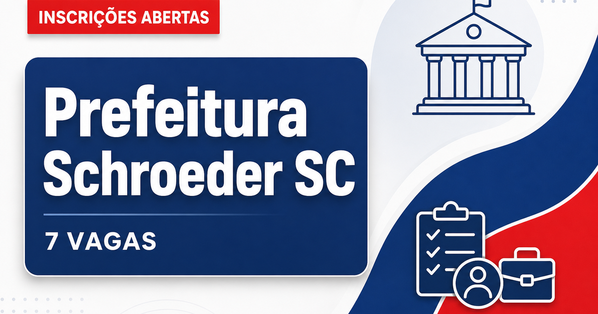 Prefeitura de Schroeder: Prefeitura de Schroeder - SC abre processo seletivo com vagas para a Secretaria Municipal de Ed - Prefeitura de Schroeder