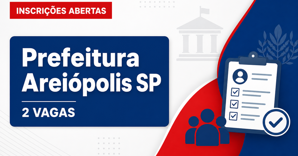 Prefeitura de Areiópolis: Prefeitura de Areiópolis - SP abre processo seletivo para Técnico em Nutrição e Nutricionista - Prefeitura de Areiópolis