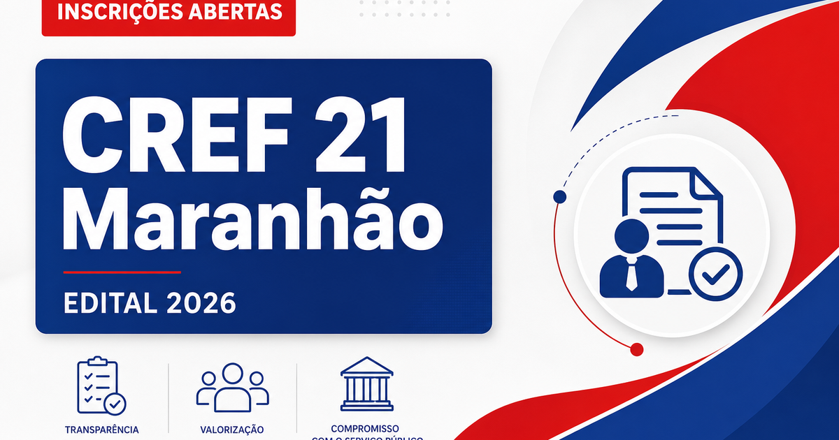 Concurso CREF 21 Maranhão abre vagas para níveis médio e superior - Conselho Regional de Educação Física
