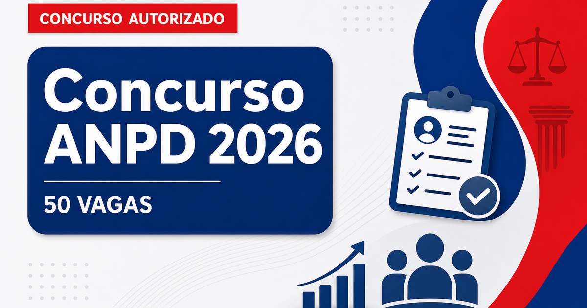 ANPD busca autorização para concurso com 50 vagas de especialista - ANPD busca autorizaçãora  com 50 vagas de especialista