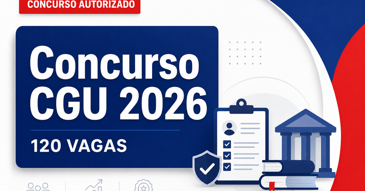 Concurso CGU terá 60 vagas para Auditor e possibilidade de ampliação para 120 - CGU terá 60 vagasra Auditor e possibilidade de ampliaçãora 120