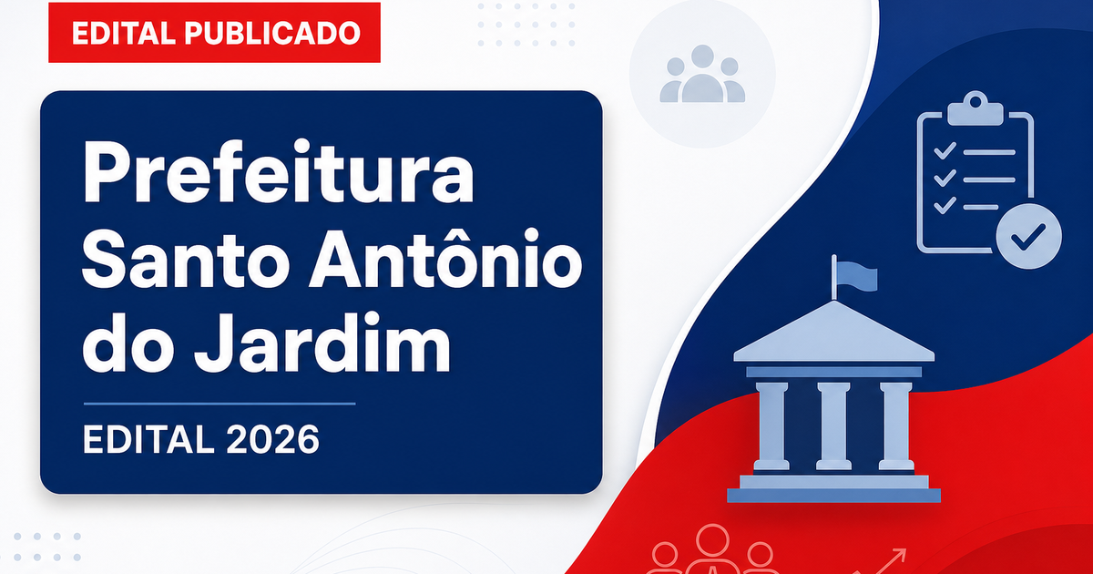 Prefeitura de Santo Antônio do Jardim - SP abre concurso com cadastro de reserva e vagas imediatas - Prefeitura de Santo Antônio do Jardim