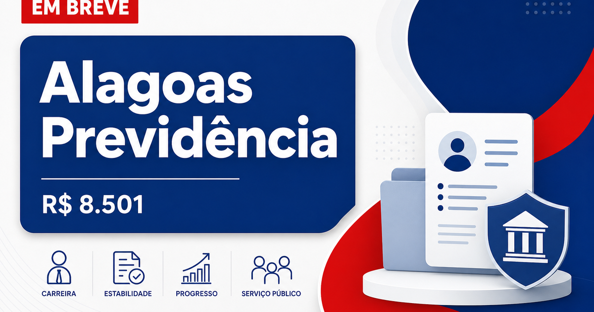 SEPLAG/AL: concurso para o Alagoas Previdência oferece vagas para analistas com salário de R$ 8.501,49 - Alagoas Previdência