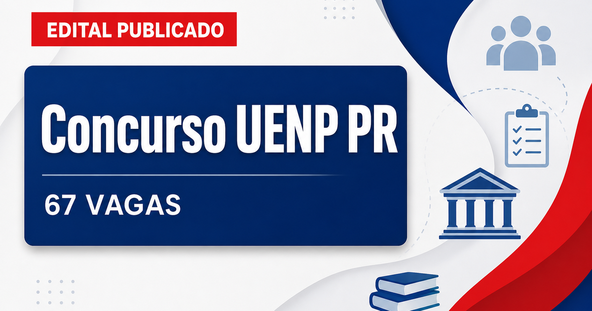 Concurso da UENP: novo edital abre 67 vagas para nível médio - Universidade Estadual do Norte do Paraná