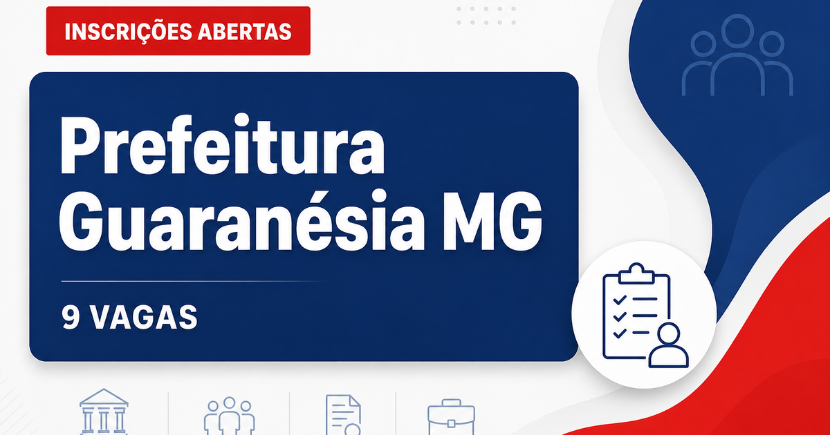 Prefeitura de Guaranésia: Prefeitura de Guaranésia - MG abre vagas para Monitor de Educação Infantil e Motorista - Prefeitura de Guaranésia