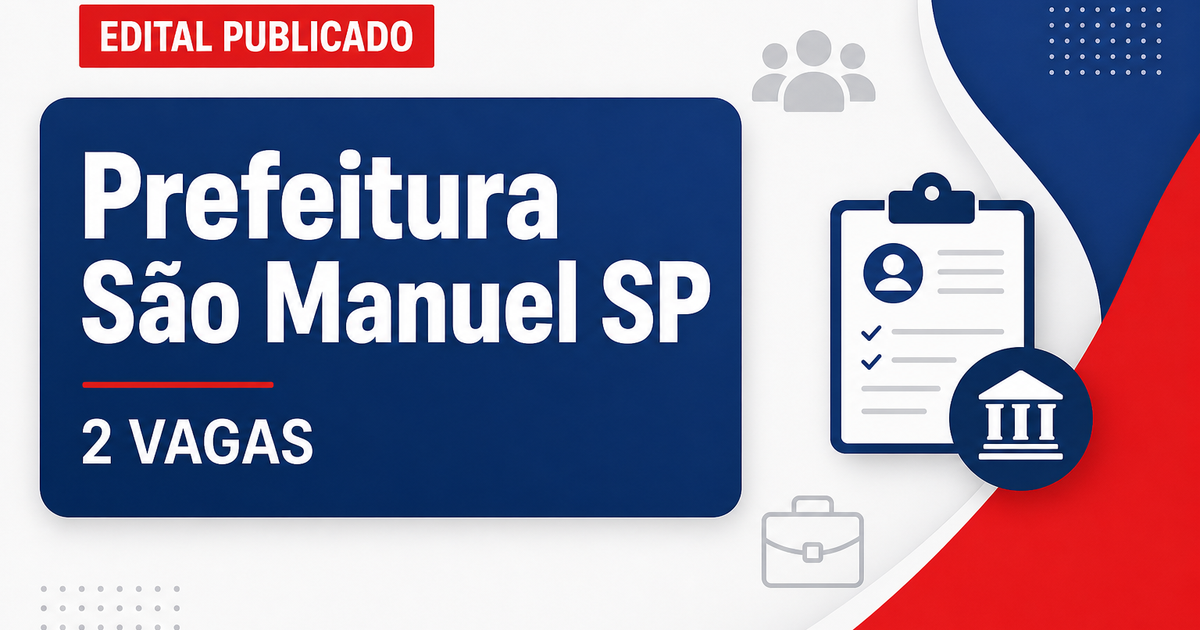 Prefeitura de São Manuel SP abre concurso para guarda civil com 2 vagas - Prefeitura de São Manuel