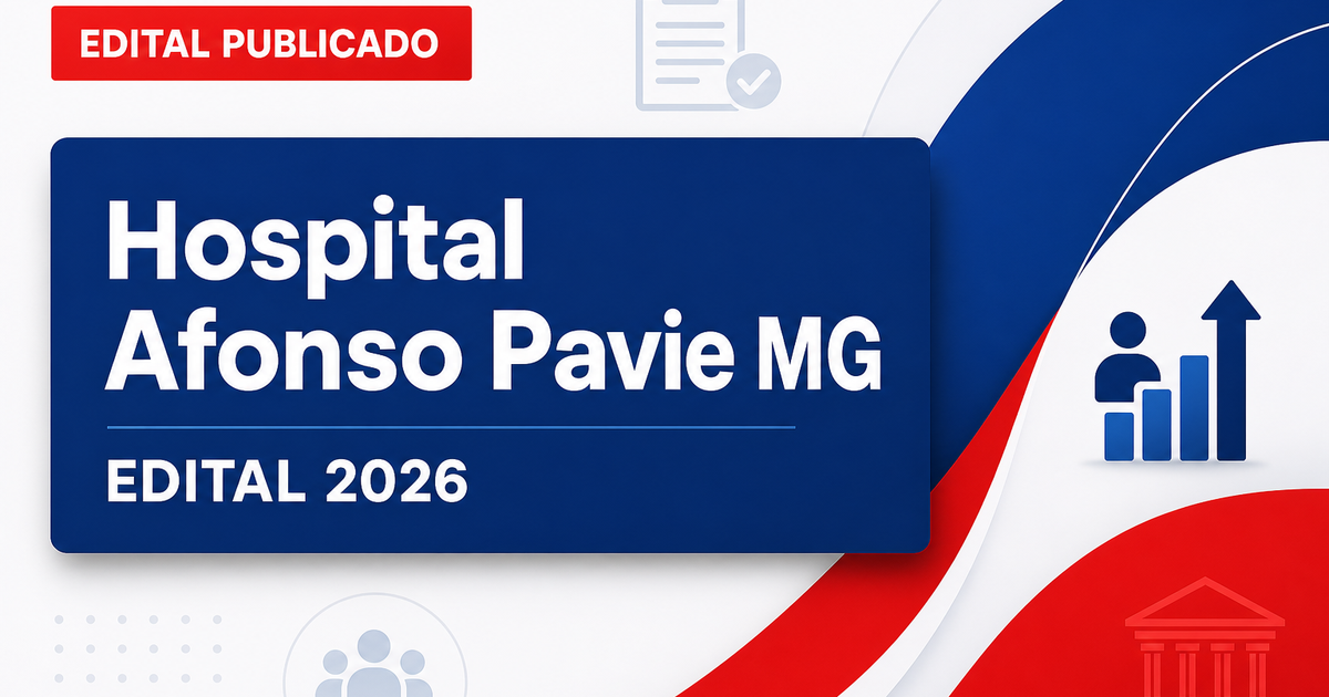 Fundação Hospitalar Dr. Afonso Pavie Itamarandiba MG abre processo seletivo - Fundação Hospitalar Dr. Afonso Pavie Itamarandiba