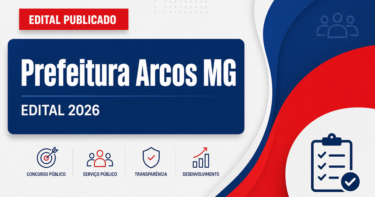 Prefeitura de Arcos MG abre processo seletivo para procurador municipal - Prefeitura de Arcos