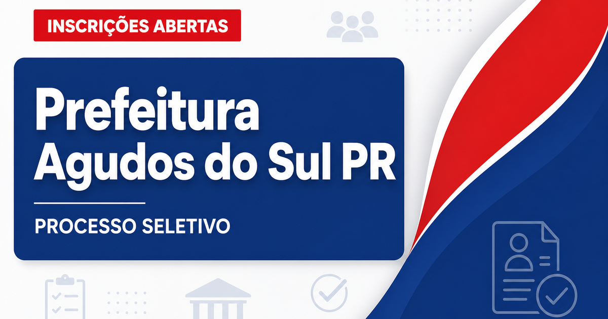 Prefeitura de Agudos do Sul PR abre processo seletivo com vagas imediatas - Prefeitura de Agudos do Sul
