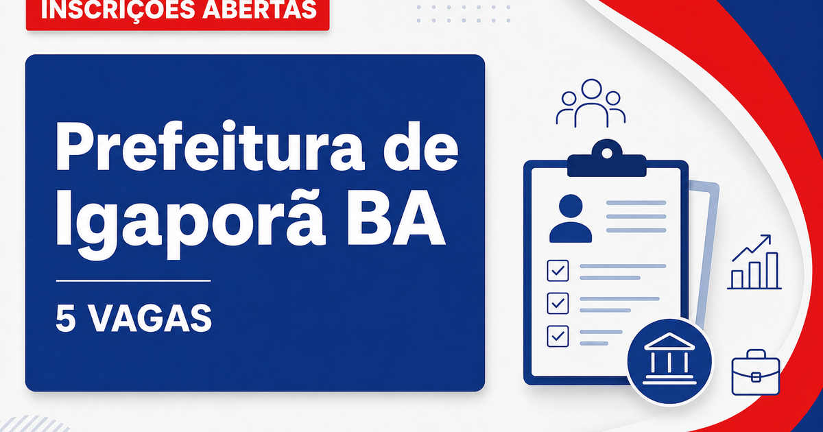 Prefeitura de Igaporã: Prefeitura de Igaporã - BA abre concurso público com vagas de nível médio e superior - Prefeitura de Igaporã