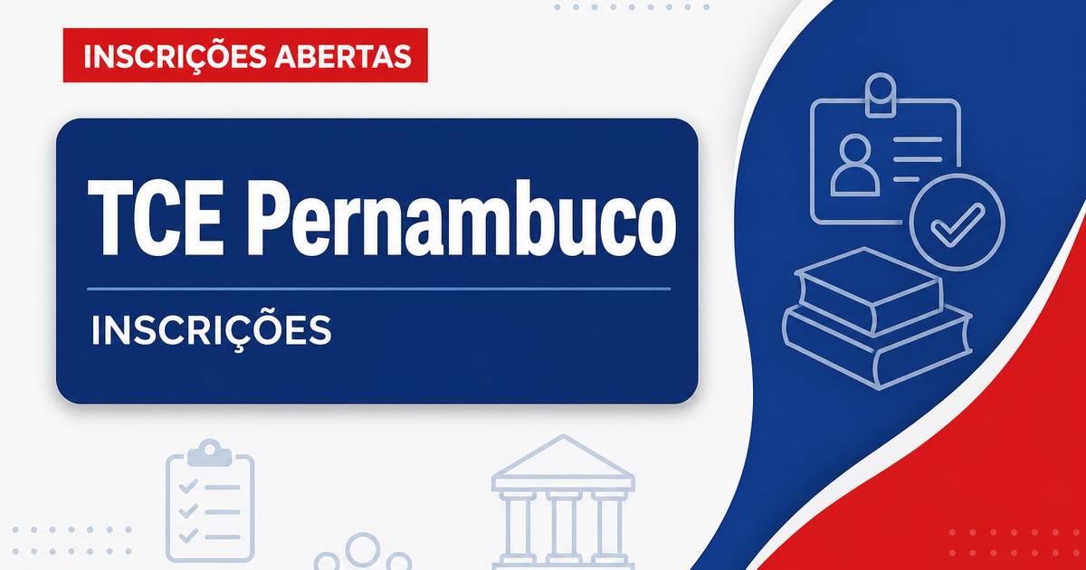 Concurso TCE PE é retomado e inscrições serão reabertas - Tribunal de Contas do Estado