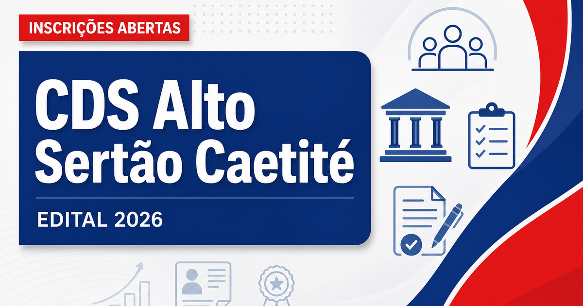 CDS Alto Sertão Caetité BA abre processo seletivo com cadastro reserva - CDS Alto Sertão Caetité