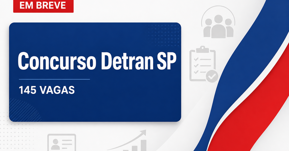 Concurso Detran SP: edital para 145 vagas deve ficar para o segundo semestre - Departamento de Trânsito de São Paulo