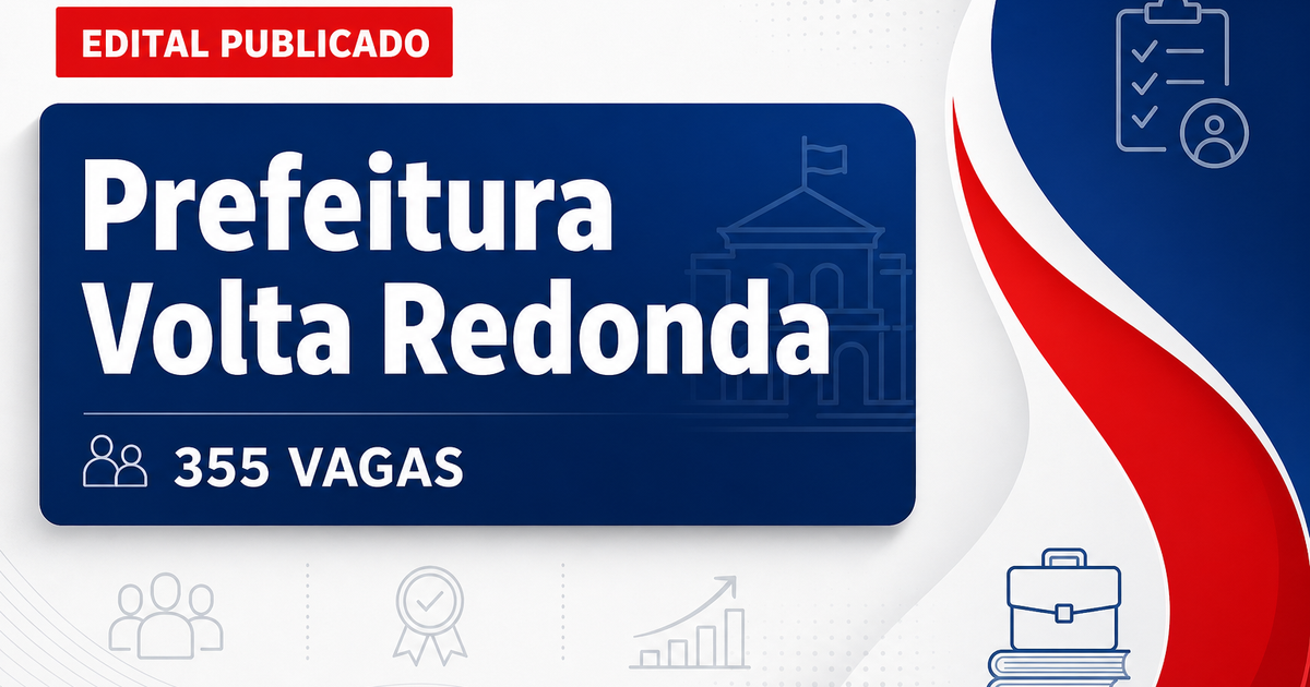 Concurso da Prefeitura de Volta Redonda RJ: edital abre 355 vagas na saúde - Prefeitura de Volta Redonda