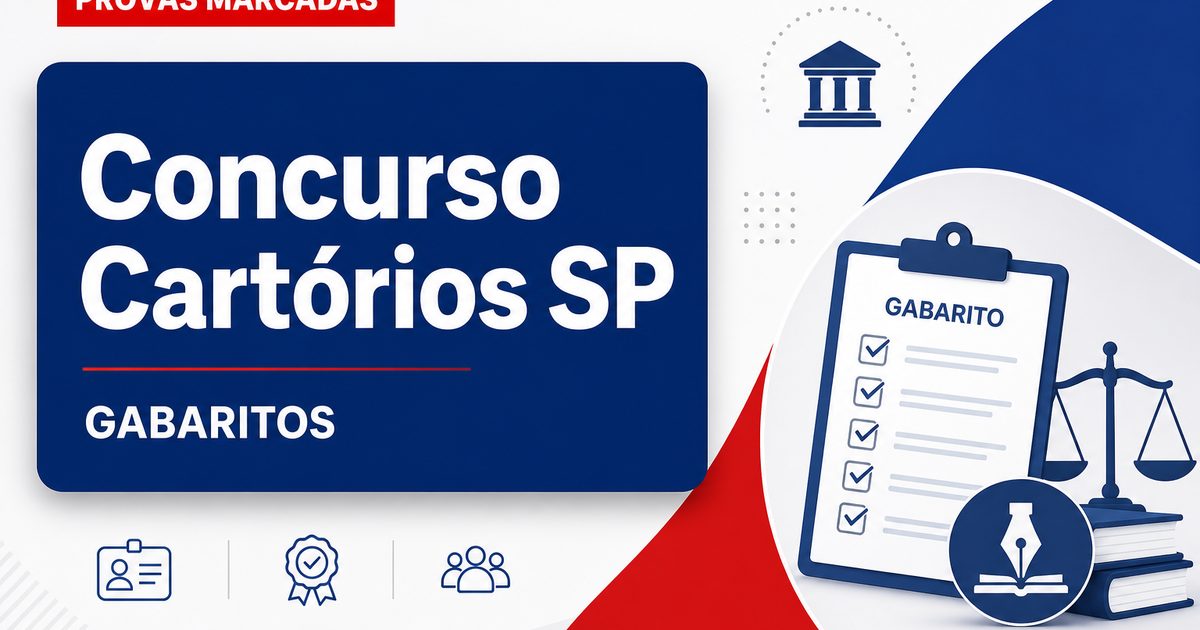 Concurso Cartórios: veja quando saem os gabaritos do Enac 2026 - Cartórios: veja quando saem os gabaritos do Enac