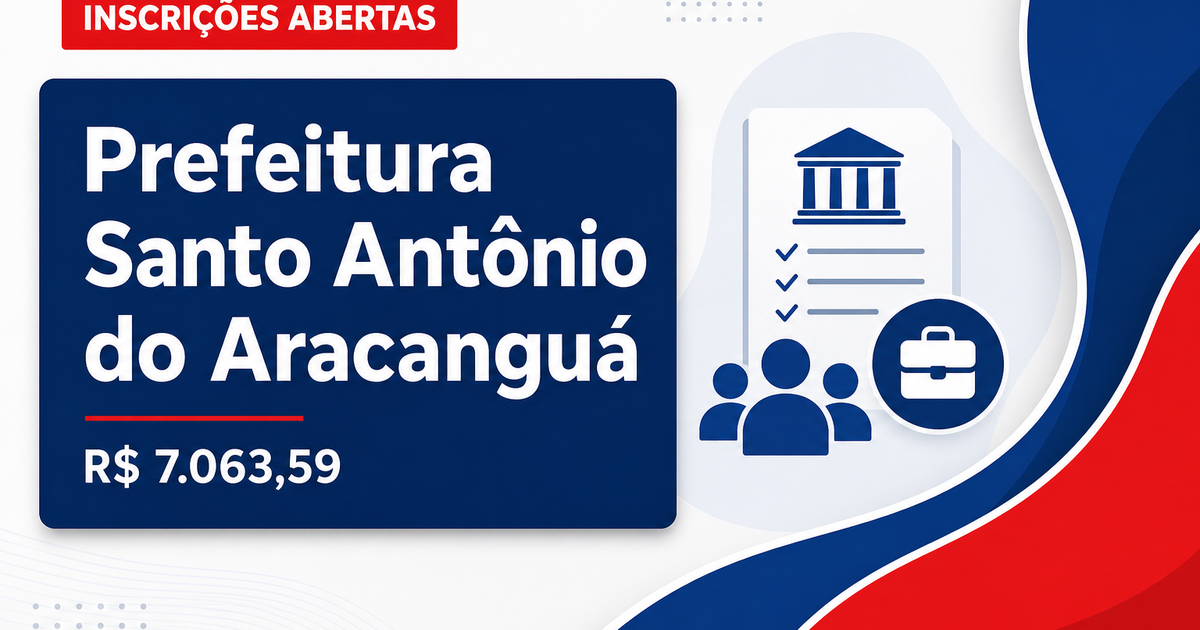 Prefeitura de Santo Antônio do Aracanguá - SP abre concurso com salários de até R$ 7.063,59 - Prefeitura de Santo Antônio do Aracanguá