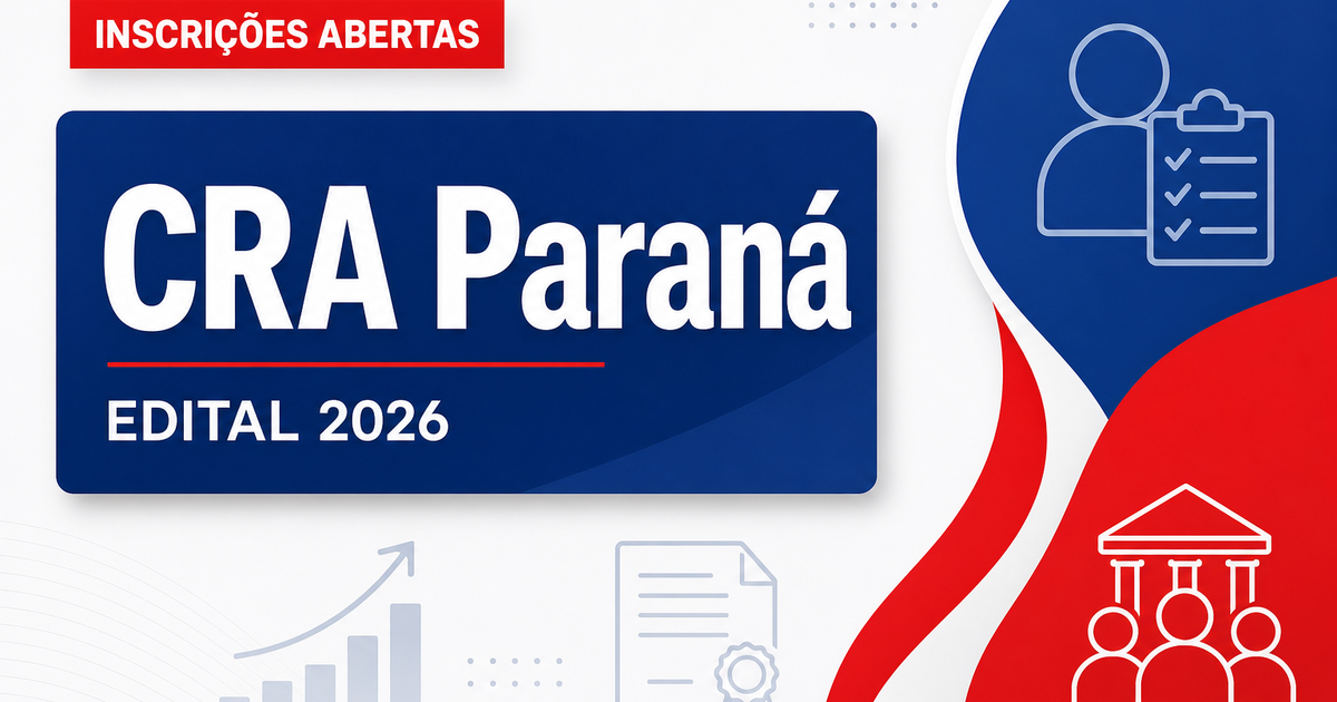 CRA - PR abre concurso público com vagas imediatas e cadastro de reserva - Conselho Regional de Administração