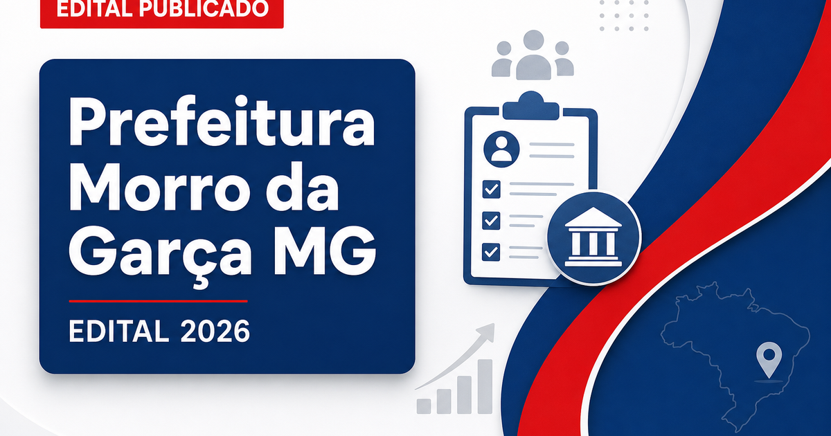 Prefeitura de Morro da Garça - MG abre vagas para Acompanhante de Viagem, Coveiro e Vigia - Prefeitura de Morro da Garça