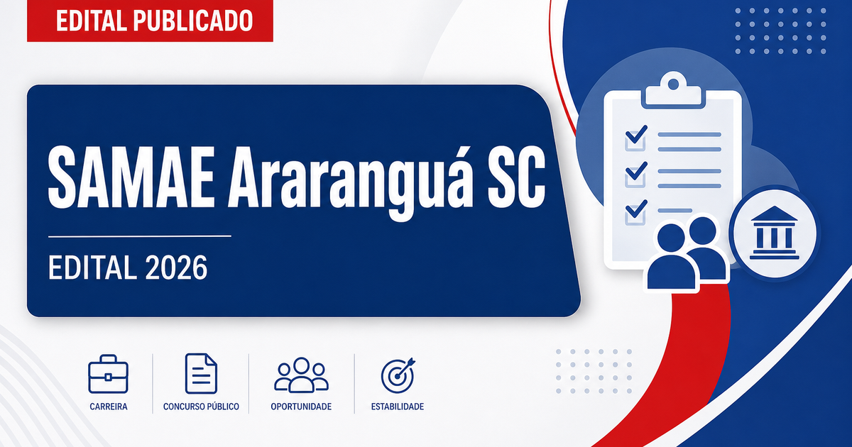 Processo seletivo SAMAE Araranguá SC para cadastro reserva em funções operacionais - SAMAE Araranguá
