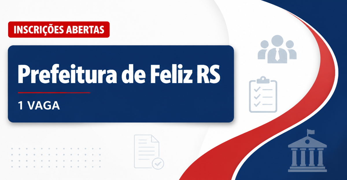 Prefeitura de Feliz: Prefeitura de Feliz - RS abre processo seletivo com salários de até R$ 6.484,81 - Prefeitura de Feliz