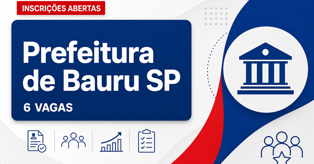 Prefeitura de Bauru: Prefeitura de Bauru - SP abre seis editais de concursos públicos para diversas áreas - Prefeitura de Bauru
