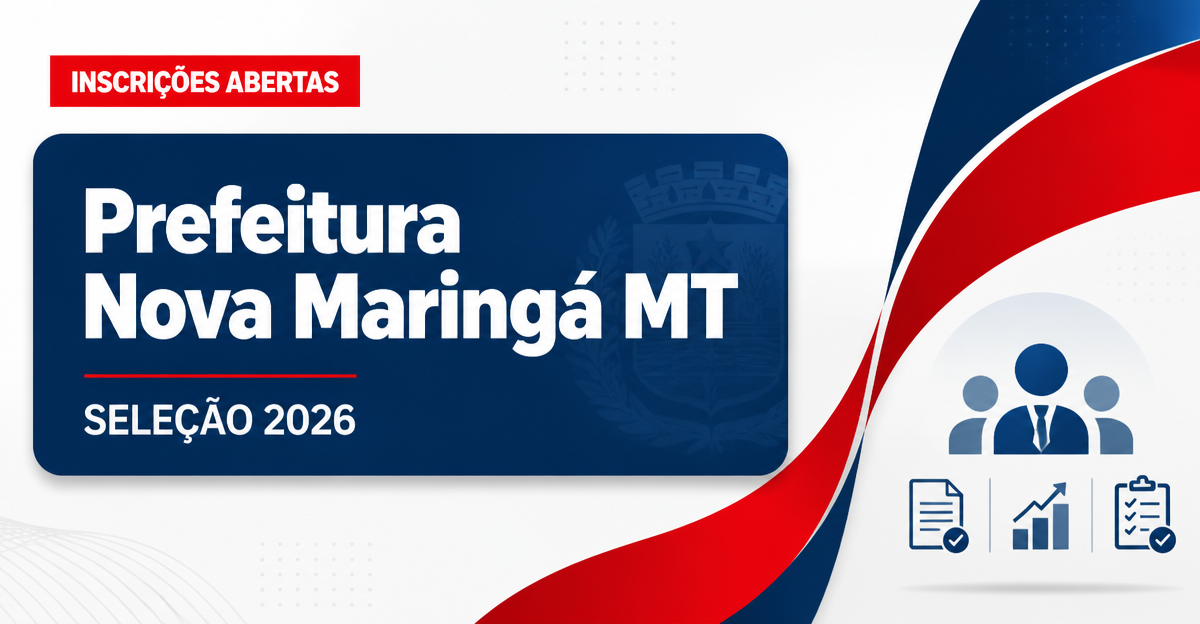 Prefeitura de Nova Maringá - MT abre seleção para professores e monitores - Prefeitura de Nova Maringá