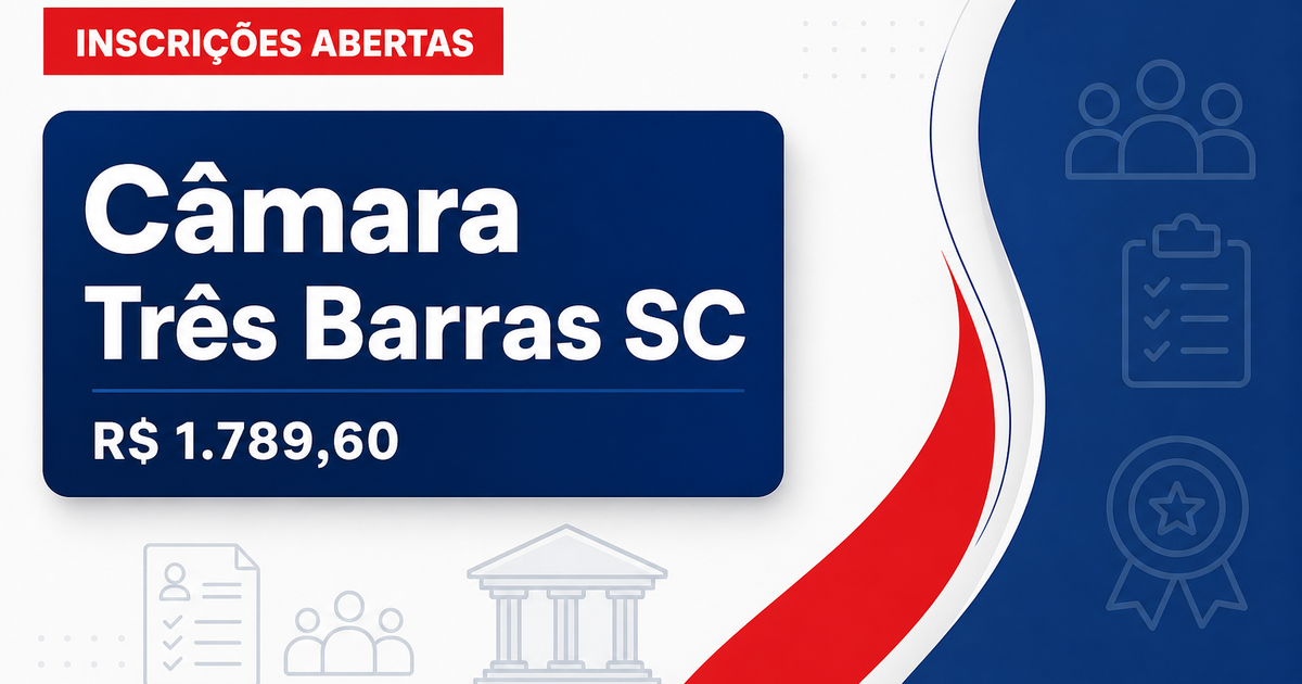 Câmara de Três Barras: Câmara de Três Barras - SC abre concurso para Controlador Interno - Câmara de Três Barras