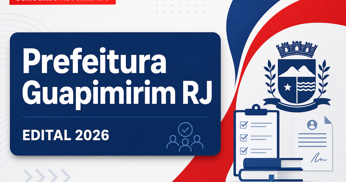 Novo concurso Guapimirim RJ tem banca organizadora contratada - Prefeitura de Guapimirim