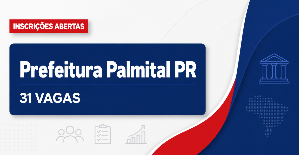 Prefeitura de Palmital PR abre processo seletivo simplificado com 31 vagas para docentes - Prefeitura de Palmital